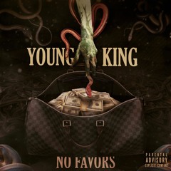 Young King - No Favors