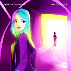 Gammer & Galaxy Fox - Burn You Tonight (Ogrehead Edit)