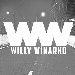 Willy Winarko - Whatcha Gonna Do!