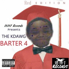 1017Kdawg - Kdawg Barter [prod By XaveOnTheBeat]