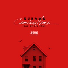 Coming Home (Prod. by Big Rone)