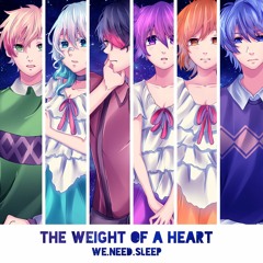 (Video at Desc)【音&ME’16R1】The Weight of a Heart // ココロの質量『WE.NEED.SLEEP』