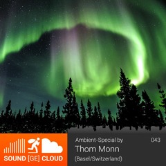 sound(ge)cloud 043 Ambient-Special by Thom Monn – Även solen har sina fläckar