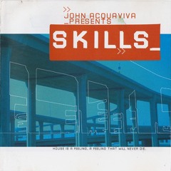 290 - John Aquaviva presents Skills (1998)