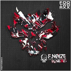 03 F.Noize - Lord Of The Underground (Cyborg Remix) - FWXXDIGI045 - PREVIEW