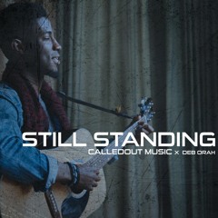 CalledOut Music - Still Standing