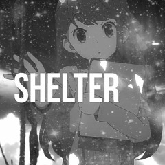 NIGHTCORE ♪ Porter Robinson & Madeon - Shelter