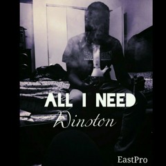 Winston - All I Need (Prod. Meza)