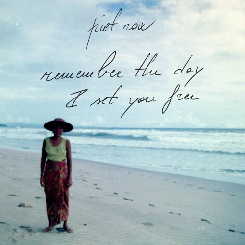 remember the day I set you free
