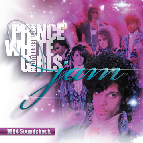 Prince & The Revolution - White Girls Jam  [1984]