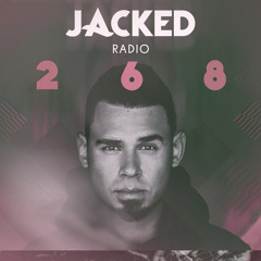 Afrojack presents JACKED Radio - 268