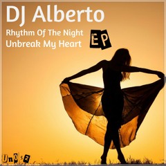 DJ Alberto - Unbreak My Heart (Original Mix)