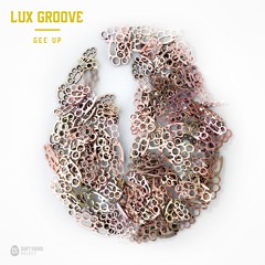 Lux Groove - Gee Up