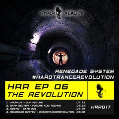 Renegade System - #hardtrancerevolution (The Anthem) (Original Mix) OUT NOW!!!