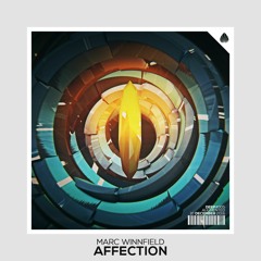 Marc Winnfield - Affection (Original Mix)*FREE DOWNLOAD*
