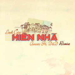 Hiên Nhà (AVAXC Ft. D&D Remix) - Linh Cáo