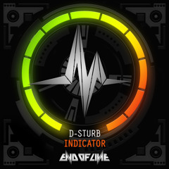 D-Sturb - Indicator (Official Indicator 2016 Anthem)