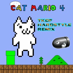 Cat Mario (TKDF Hardstyle Remix)