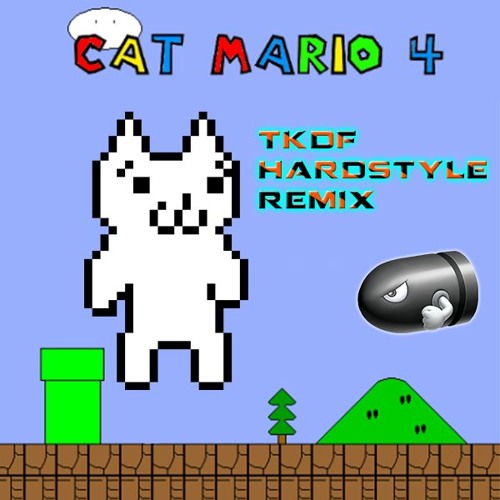 Cat Mario (TKDF Hardstyle Remix)
