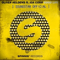 Oliver Heldens ft. Ida Corr - Good Life [SOUNDSTAR REMIX]