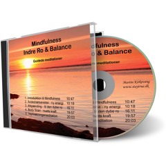 Guidet Mindfulness CD - "Indre Ro & Balance"