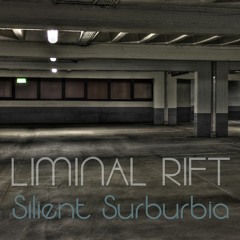 Silent Surburbia