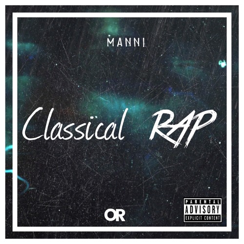 Stream Classical Rap by _Manni | Listen online for free on SoundCloud