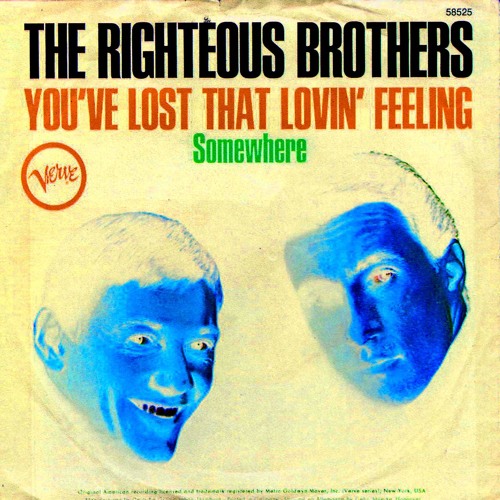 The Righteous Brothers You Ve Lost That Loving Feeling Melted Wax Remix By Unsound The Righteous Brothers You Ve Lost That Loving Feeling Melted Wax Remix By Unsound