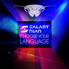 Faith in the Future - Salaryman ("Choose your Language" album out Now!!)