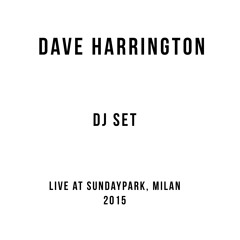 Dave Harrington DJ Set Live in Milan 2015