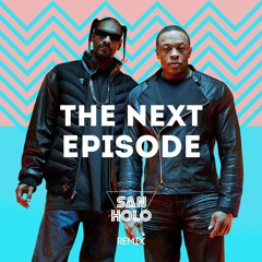 San Holo - Next Episode ( M07 Remix )