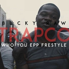 Who you epp Freestyle