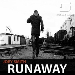 JOEY SMITH - Runaway 2 (Original Mix) [Steinberg Records]