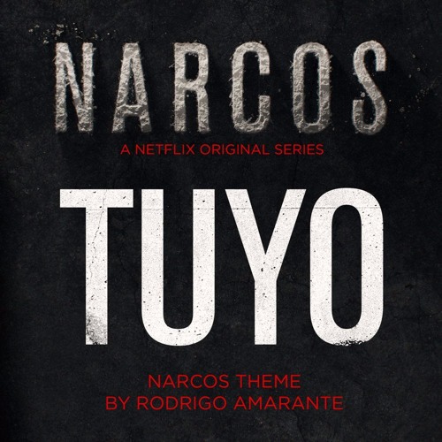 NARCOS THEME REMIX (Rodrigo Amarante - Narcos Tuyo)