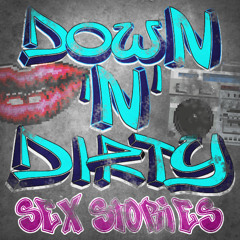 Confessions of a Hooker | Down n Dirty Episode 7