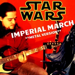 STAR WARS - IMPERIAL MARCH ( Metal Version )