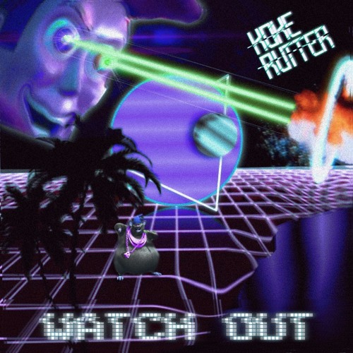 Watch Out