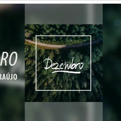 Dezembro - Daniela Araújo [Áudio Oficial] COM LETRA