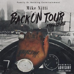 Mike Nitti - Back On Tour Freestyle (Prod By DJ L)