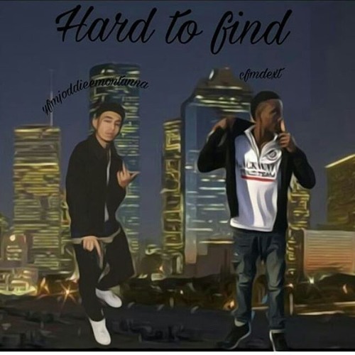 Lil Dext X Jodie Montana - Hard to find