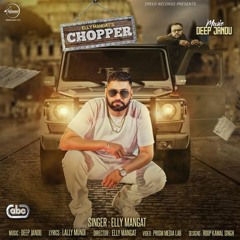 Chopper - Elly Mangat