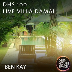 Deep House Space 100! - Ben Kay live @ Villa Damai Bali