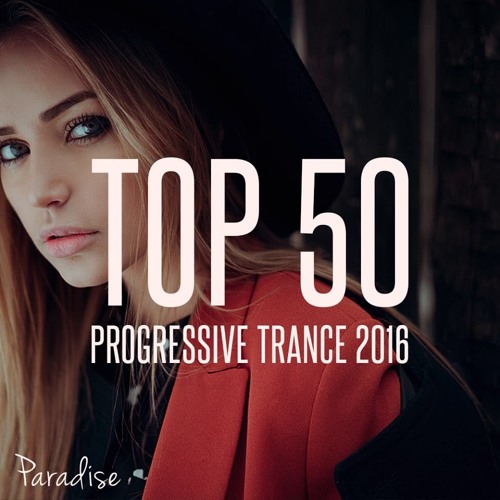 Paradise - Top 50 Progressive 2016