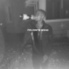 Favorite Song (Prod By Stanzo)