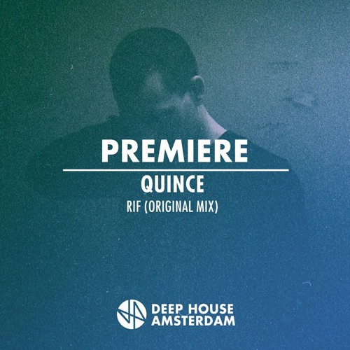 Premiere: Quince - Rif (Original Mix)