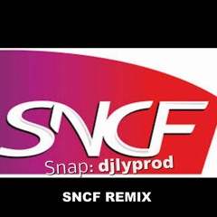 01 SNCF By DjlyProd (officiel Mix)