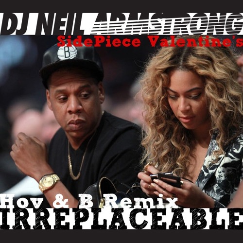 Stream Irreplaceable Hov X B remix + another sample from Sidepiece ...