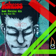 Good Morning City [1. Raw Demo Mix]
