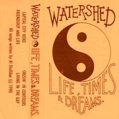 Watershed: Living in the Gap