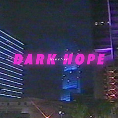 DARK HOPE ( G-BENJI BLUE EDIT )
